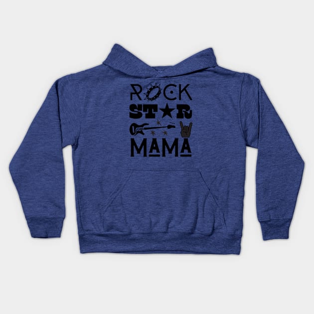 Rock Star Mama Kids Hoodie by stressless